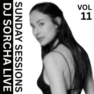 Cover art for Dj Sorcha Live - Sunday Sessions Vol 11 - Melodic House & Techno by DjSorcha