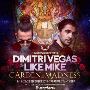 Dimitri Vegas Like Mike Live Tomorrowland Presents Garden Of Madness Belgium 22 12 2018 By Trackwolves Xl Mixcloud