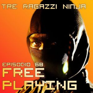 Free Playing 68 Tre Ragazzi Ninja By Free Playing Mixcloud