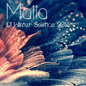 Maiia - DI Winter Solstice 2015 by Maiia | Mixcloud
