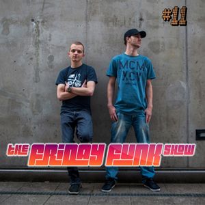 The Friday Funk Show Episode 11
