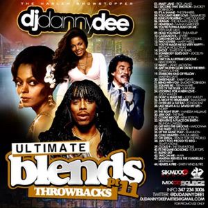DJ DANNY DEE ULTIMATE BLENDS (THROWBACKS) 11