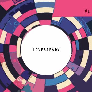Lovesteady #1