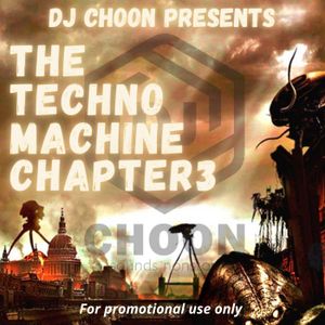 THE TECHNO MACHINE - CHAPTER 3