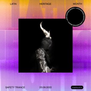 Cover art for Latin Heritage Month: Safety Trance by CrackMagazine