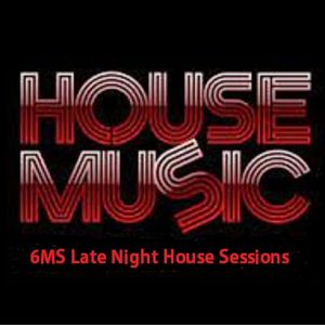 6MS Late Night House Session 38