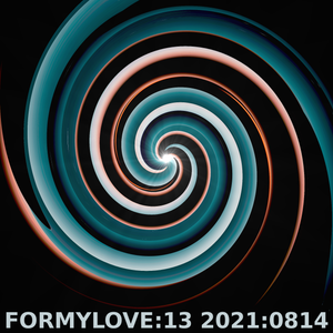 FORMYLOVE:13 2021:0814