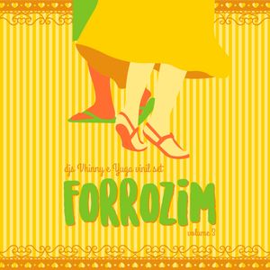 Forrozim na benfs Vol. 3 - DJ s Vhinny & Yuga vinyl set