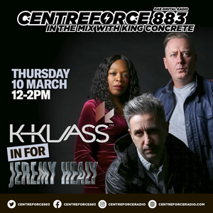 K-Klass Exclusive for  - 88.3 Centreforce DAB+ Radio - 10 - 03 - 2022 .mp3