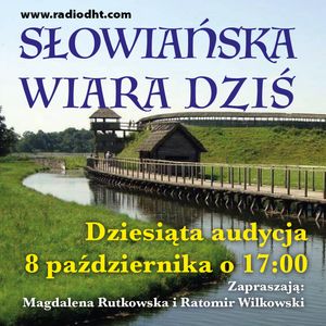 Słowiańska Wiara Dziś Odcinek nr 10