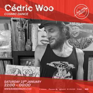 Cedric Woo Cosmic Dance Show 23 January 2021 By Run Dem Radio Mixcloud