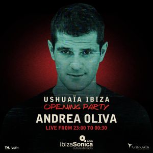 Andrea Oliva - live at Ushuaia 2017 Opening Party (Ibiza) - 27-May-2017