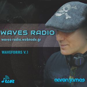 AARON JAMES Waveforms V.1