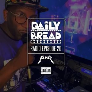 DAILY BREAD RADIO EP 20
