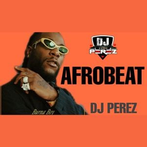 Cover art for Naija Afrobeat Mix 2021 - DJ Perez by DJ_PEREZ_254