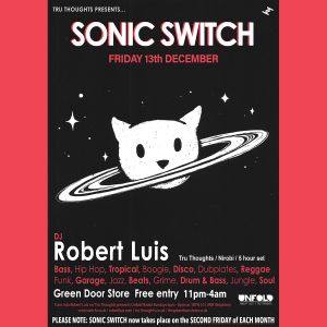 Robert Luis Sonic Switch December 13th Green Door Store