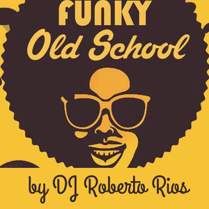 Funk and Disco 2022 vol. 1 Dj Roberto Ríos - Radio Cuartos Cuadrados