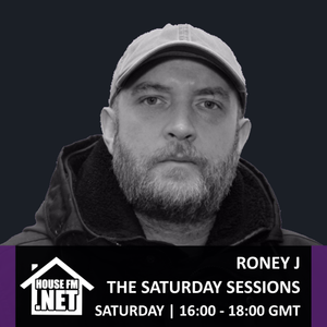 Roney J - The Saturday Sessions 09 NOV 2019