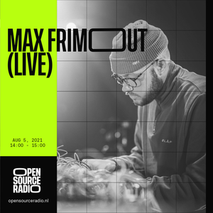 Max Frimout (LIVE) | 5-8-2021
