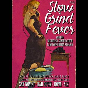 SLOW GRIND FEVER MIX #82B by Richie1250