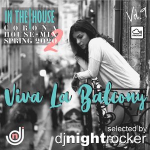 Viva La Balcony Vol.2 -Corona House Mix Spring 2020