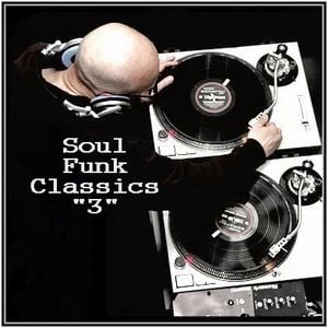 Cover art for Dj ''S'' - Soul, Funk Classics ''3'' by DjStathis