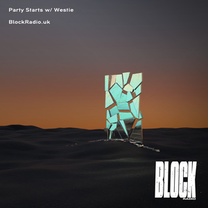 Party Starts w/ Westie - @ Block Radio - 3rd December 2021