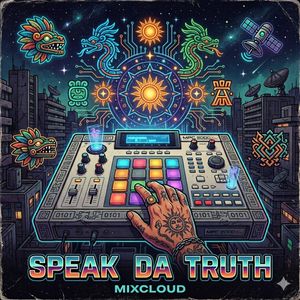 Cover art for SPEAK_DA_TRUTH 00 (AI AL_GO_RITHM) by Speak_Da_Truth