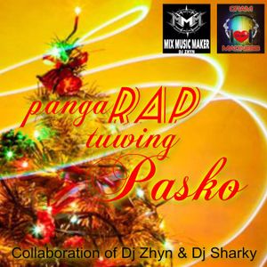 PangaRAP Tuwing Pasko (Dj Sharky & Dj Zhyn) By Sharky (Pateteng) | Mixcloud