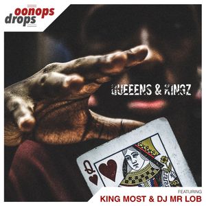 Oonops Drops - Queeens & Kingz