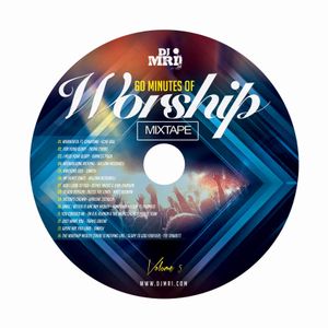 60 Minutes Of WORSHIP Mixtape - Volume FIVE