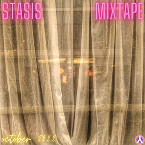 STASIS Mixtape | October 2022