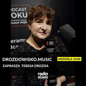 DROZDOWISKO.MUSIC #34 x Teresa Drozda x radiospacja [12-12-2021]
