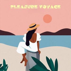 CHILLED SUNSET NOV 2021 - PLEASURE VOYAGE