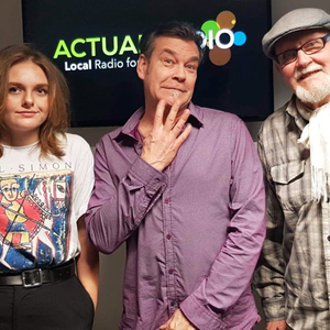 Loxley on Actual Radio with Gen Irving & Richard Benedetti – 12th February 2019