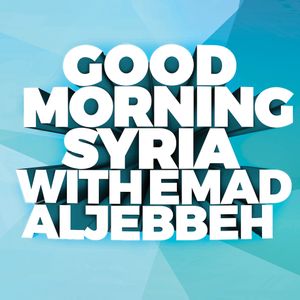 Good Morning Syria With Emad Aljebbeh 3 1 18 By Almadinafmsyria Mixcloud