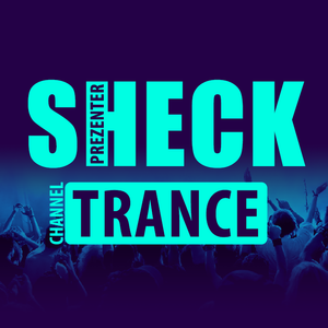 Cover art for Sheck - Non Stop Mega Mix Music (24.04.2026)(channel TRANCE) by SheckPL