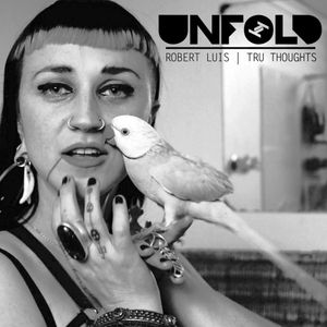 Tru Thoughts Presents Unfold 20.10.17 with Nai Palm, Mr Scruff & ESG
