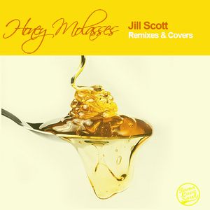 DJ Rahdu - Honey Molasses: Jill Scott Remixes & Covers