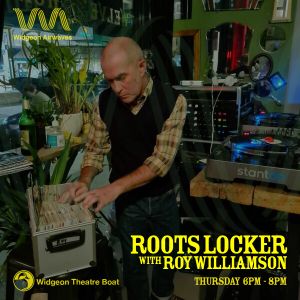 Widgeon Airwaves - Roots Locker with Roy Williamson and Simon Colebrook
