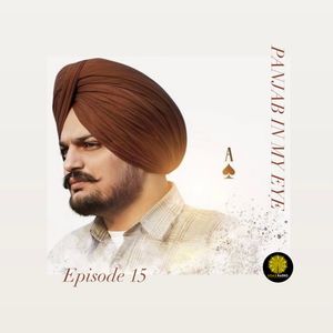 Panjab In My Eye // Episode 15