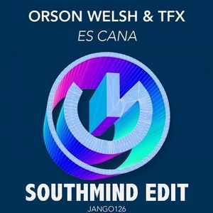 Orson Welsh Tfx Es Cana Southmind Edit By Southmind Listeners Mixcloud