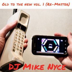 Old to the New Volume 1 (Re-Master)