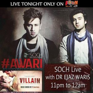 SOCH THE BAND EXCLUSIVE INTERVIEW BY DR EJAZ WARIS ON 106.6
