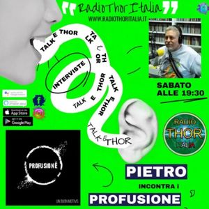 Talk & Thor Pietro La Barbera incontra i PROFUSIONE 07-05-2022