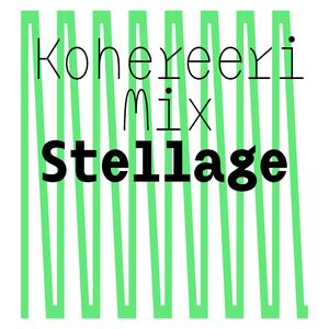 Kohereeri Mix - Stellage