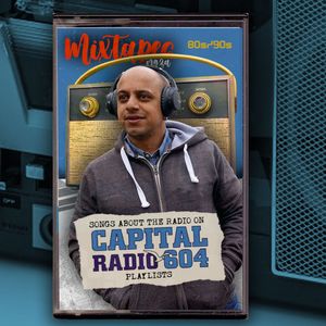 Songs about Radio on Capital Radio 604