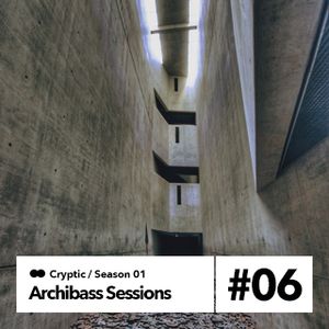 Archibass sessions #6 - Emotional Surrender