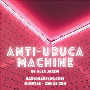 Anti-Uruca Machine 002