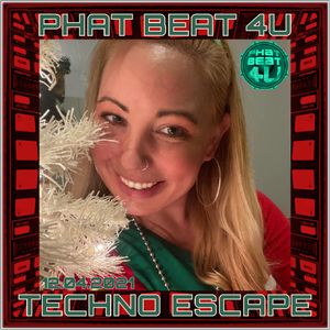 Phat Beat 4U Live Techno Escape on HNT Radio 12.04.2021 2:00-4:00 AM EST US & CA, 6:00-8:00 AM GMT